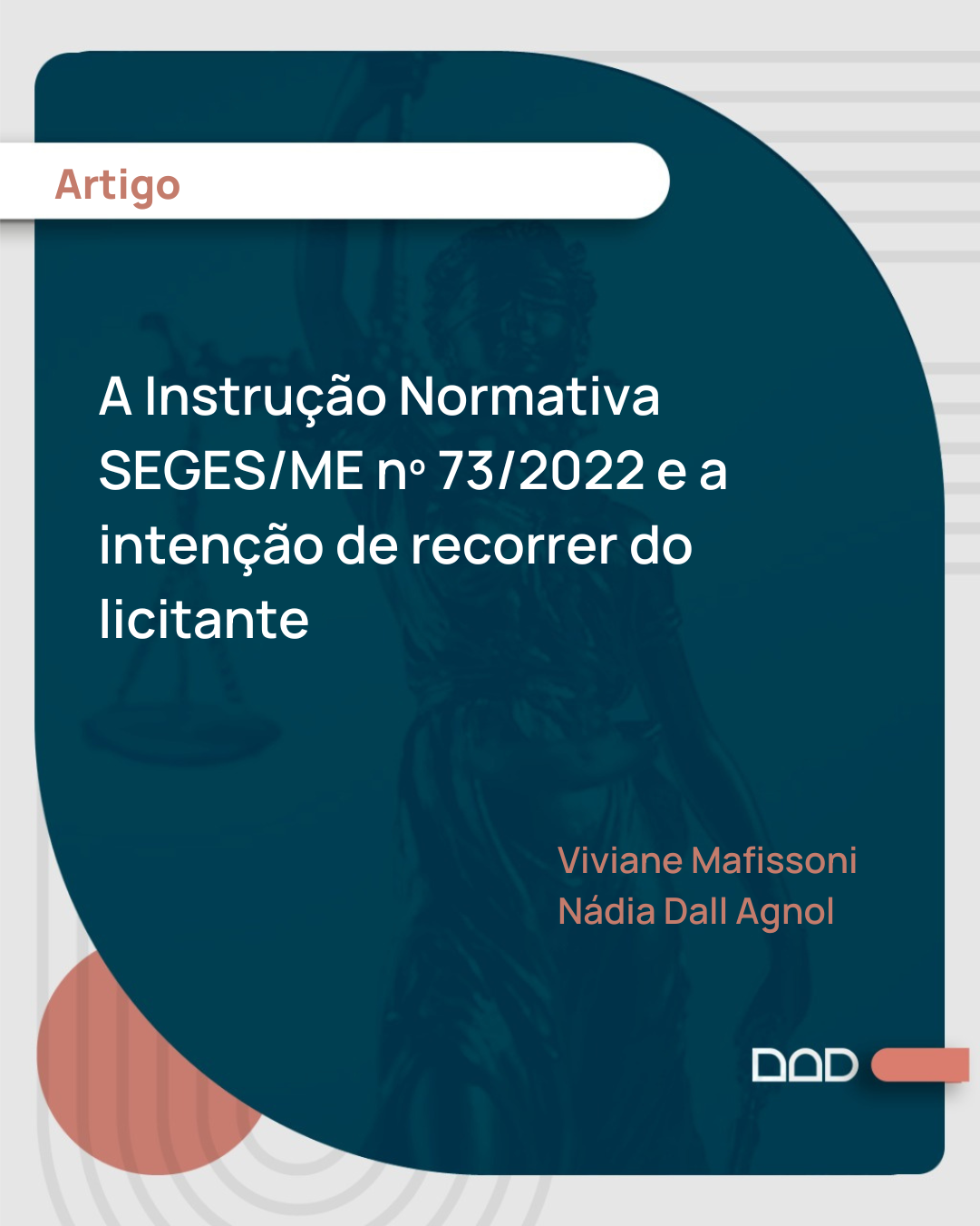 A Instrução Normativa SEGES/ME nº 73/2022 e a intenção de recorrer do licitante*